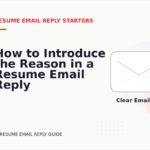 How to Introduce the Reason in a Resume Email Reply