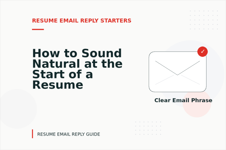 How to Sound Natural at the Start of a Resume Email Reply