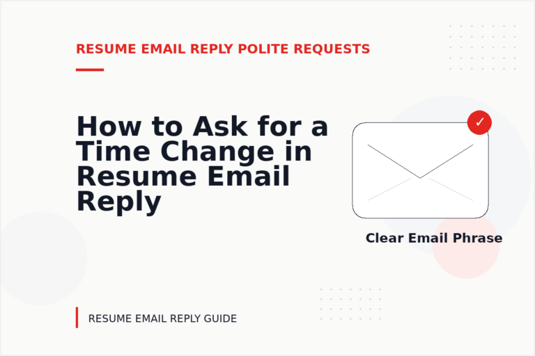 How to Ask for a Time Change in Resume Email Reply English How to Ask for a Time Change in Resume Email Reply English