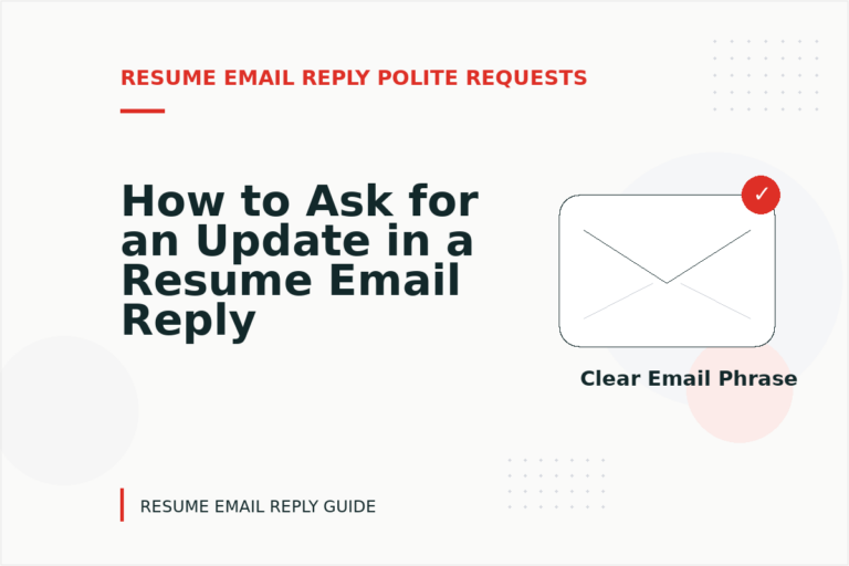 How to Ask for an Update in a Resume Email Reply How to Ask for an Update in a Resume Email Reply