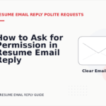 How to Ask for Permission in Resume Email Reply English