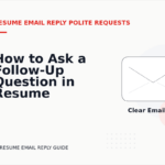 How to Ask a Follow-Up Question in Resume Email Reply English