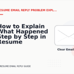 How to Explain What Happened Step by Step in Resume Email Reply English