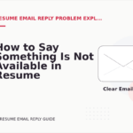 How to Say Something Is Not Available in Resume Email Reply English