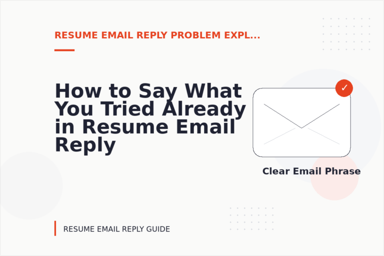 How to Say What You Tried Already in Resume Email Reply English How to Say What You Tried Already in Resume Email Reply English