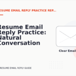Resume Email Reply Practice: Natural Conversation Lines