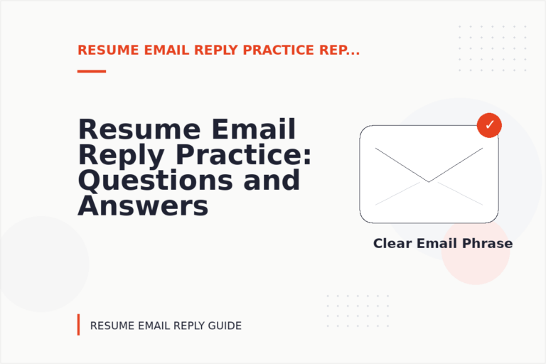 Resume Email Reply Practice: Questions and Answers Resume Email Reply Practice: Questions and Answers